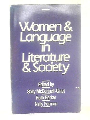 Stock image for Women and language in literature and society for sale by Wonder Book