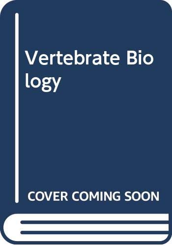 Stock image for Vertebrate Biology. 5th Edition. for sale by Bingo Used Books