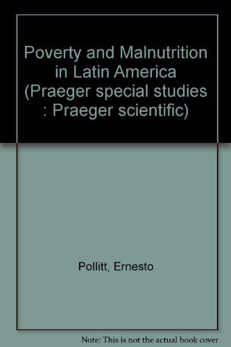 Stock image for Poverty and malnutrition in Latin America: Early childhood intervention programs : a report to the Ford Foundation for sale by Robinson Street Books, IOBA