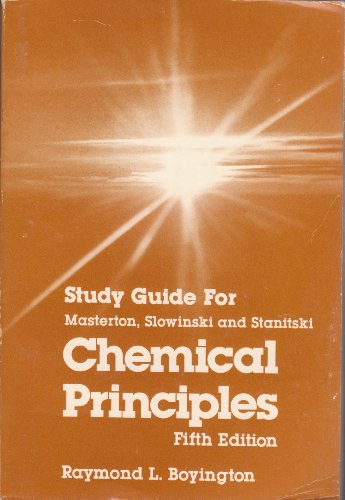 Stock image for Study Guide For Chemical Principles (Fifth Edition), Masterson, Slowinski and Stanitski for sale by HPB-Red