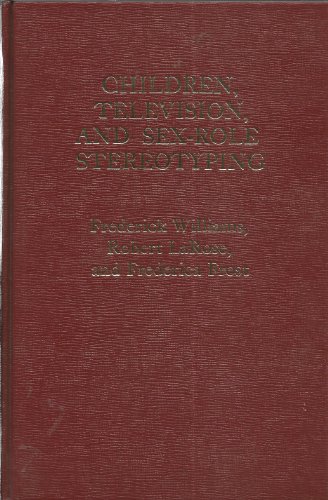 Beispielbild fr Children, Television, and Sex-Role Stereotyping zum Verkauf von Better World Books