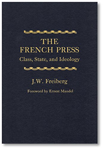 French Press: Class, State and Ideology