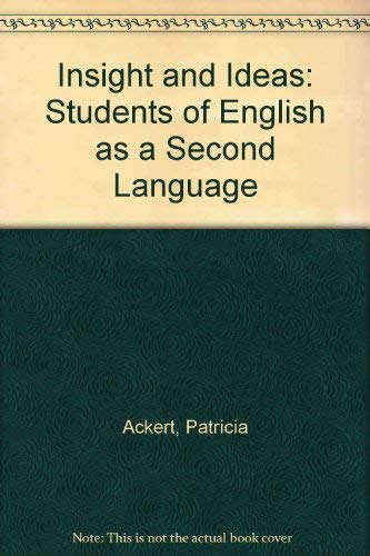 Stock image for Insights and Ideas: A Beginning Reader For Students Of English As A Second Language for sale by a2zbooks