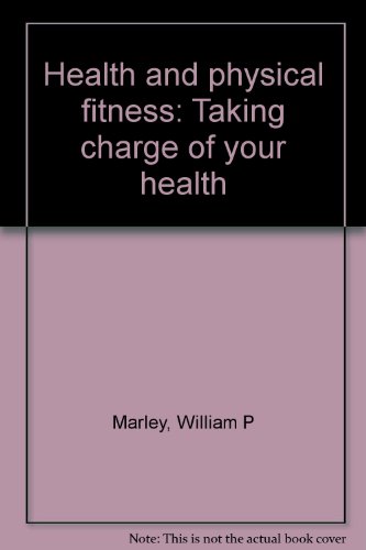 9780030583636: Health and physical fitness: Taking charge of your health
