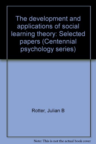 9780030590047: The development and applications of social learning theory: Selected papers (Centennial psychology series)