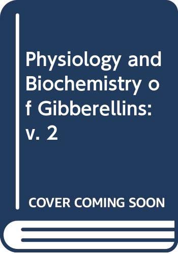 Beispielbild fr The Biochemistry and Physiology of Gibberellins zum Verkauf von ThriftBooks-Dallas