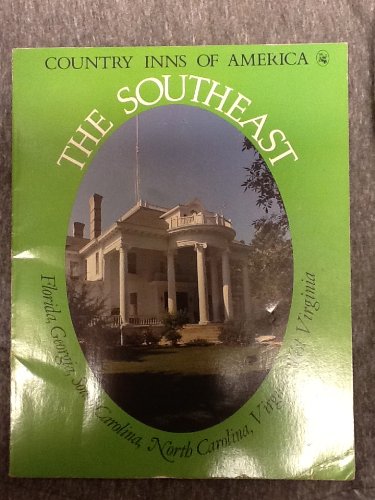 Beispielbild fr The Southeast (Country Inns of America) zum Verkauf von Wonder Book