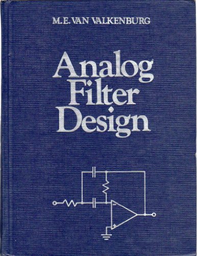 9780030592461: Analog Filter Design (The ^AOxford Series in Electrical and Computer Engineering)