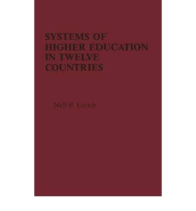 Beispielbild fr Systems of Higher Education in Twelve Countries : A Comparative View zum Verkauf von Better World Books