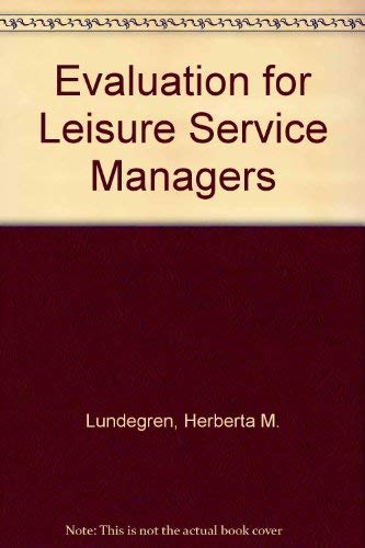Stock image for Evaluation for Leisure Service Managers for sale by Better World Books