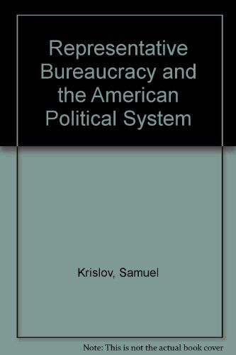 Stock image for Representative bureaucracy and the American political system for sale by HPB-Red