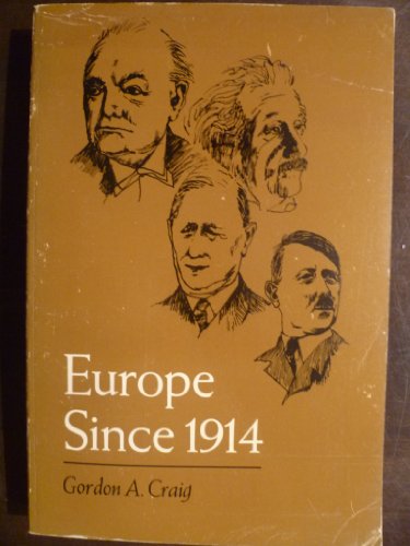 Europe Since 1914 (9780030595653) by Gordon A. Craig