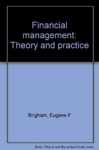 9780030595936: Financial Management: Theory and Practice