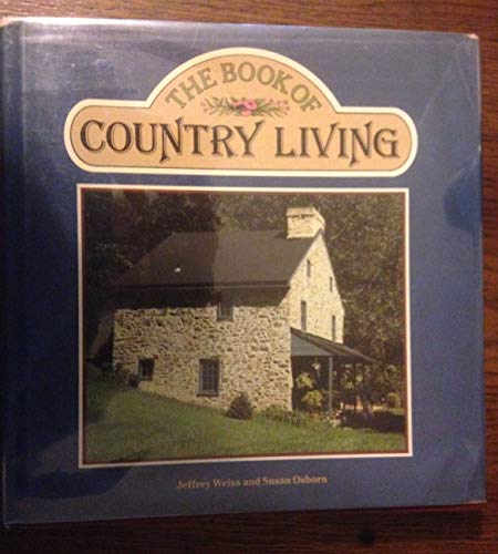 Imagen de archivo de The Book of Country Living a la venta por Better World Books: West