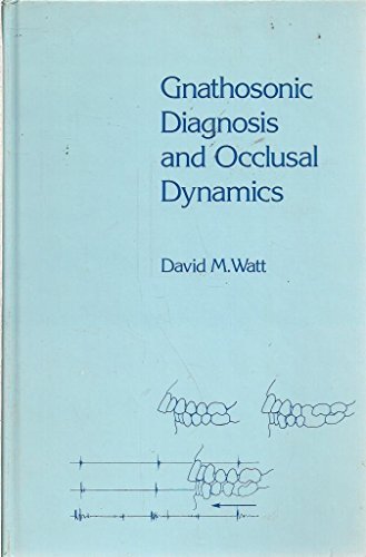 9780030596247: Gnathosonic Diagnosis and Occlusal Dynamics