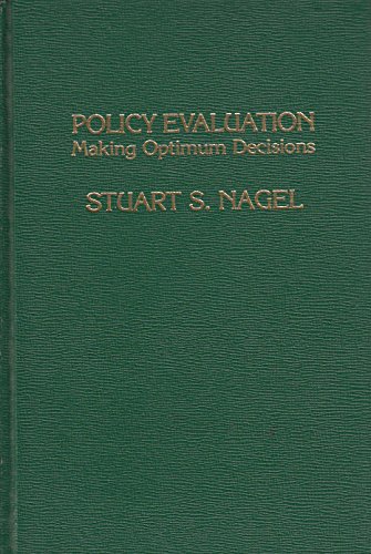 Beispielbild fr Policy Evaluation : Making Optimum Decisions zum Verkauf von Better World Books