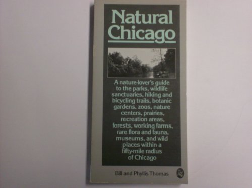 Beispielbild fr Natural Chicago zum Verkauf von Wonder Book