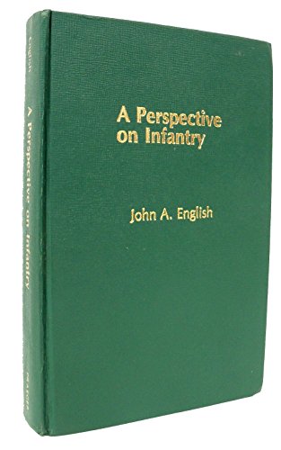 Stock image for A perspective on infantry for sale by PAPER CAVALIER UK