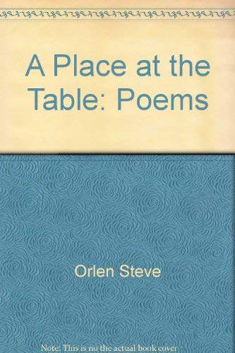 Stock image for A Place at the Table: Poems for sale by UHR Books