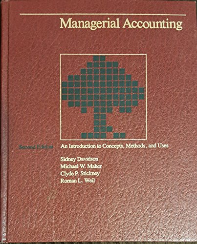 9780030597268: Managerial accounting: An introduction to concepts, methods, and uses (The Dryden Press series in accounting)