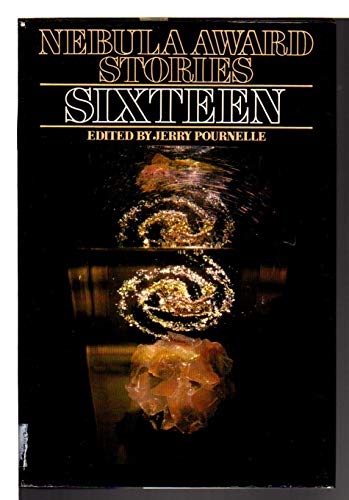 Nebula Award Stories Sixteen (Nebula Awards Showcase) (9780030597879) by Clifford D. Simak; Michael Swanwick; Suzy McKee Charnas; Philip K. Dick; Howard Waldrop; Charles L. Grant; Gregory Benford; Algis Budrys