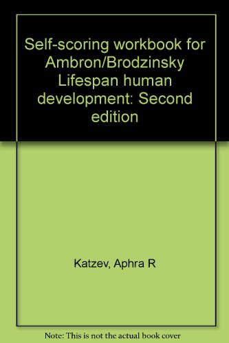 9780030598111: Self-scoring workbook for Ambron/Brodzinsky Lifespan human development: Second edition