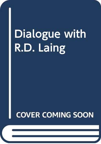 Beispielbild fr Dialogue with R.D. Laing zum Verkauf von Better World Books