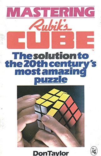 Beispielbild fr Mastering Rubik's Cube: The Solution to the 20th Century's Most Amazing Puzzle zum Verkauf von Jenson Books Inc