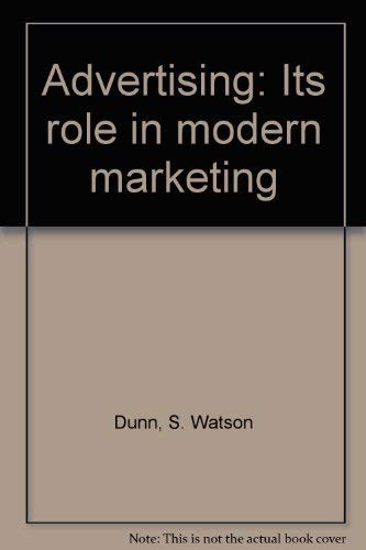 9780030600494: Advertising: Its role in modern marketing (Dryden Press series in marketing)