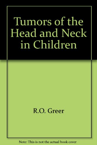 Beispielbild fr Tumours of the Head and Neck in Children zum Verkauf von Zubal-Books, Since 1961