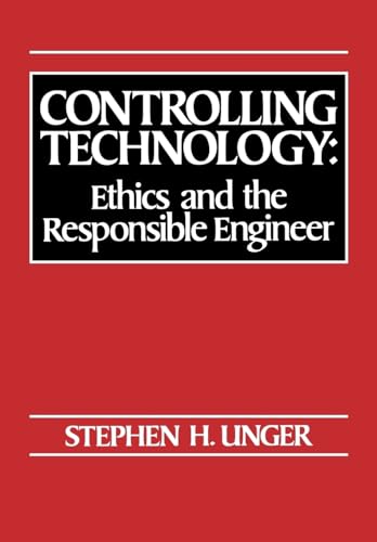 Beispielbild fr Controlling Technology : Ethics and the Responsible Engineer zum Verkauf von Better World Books
