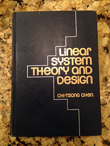 Imagen de archivo de Linear System Theory and Design (The Oxford Series in Electrical and Computer Engineering) a la venta por HPB-Red