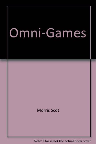Stock image for Omni Games: The Best Brainteasers from Omni Magazine for sale by -OnTimeBooks-