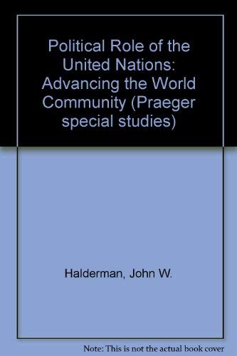 Political Role of the United Nations: Advancing the World Community
