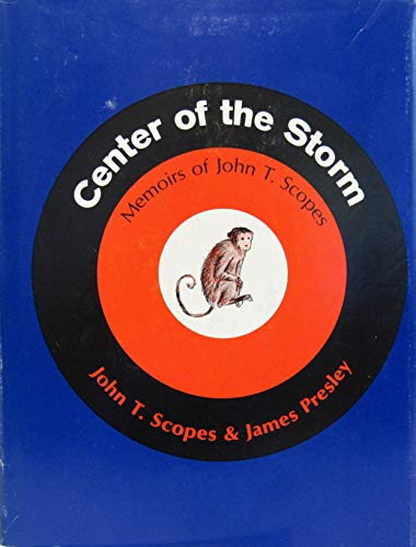 9780030603402: Center of the Storm: Memoirs of John T. Scopes