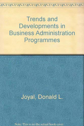 Stock image for Trends and Developments in Business Administration Programmes for sale by Lincbook