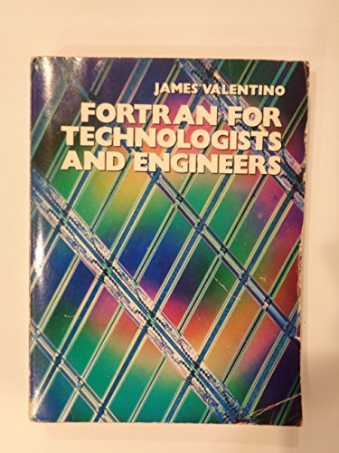 Fortran for Technologists and Engineers - Valentino, James