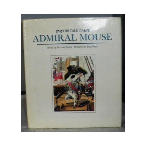 Imagen de archivo de The Tale of Admiral Mouse a la venta por HPB Inc.