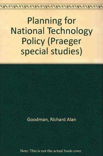 9780030613432: Planning for National Technology Policy