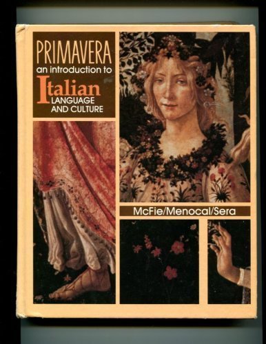 Primavera: An Introduction to Italian Language and Culture (9780030615641) by McFie, Helen