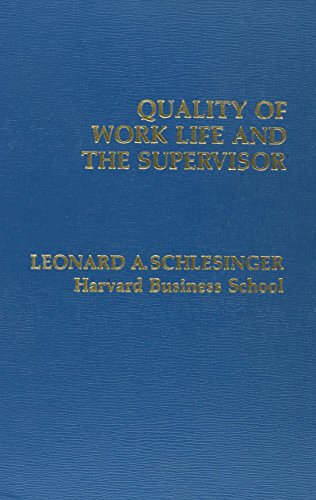 9780030615986: Quality of Work Life and the Supervisor