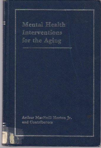Stock image for Mental Health Interventions for the Ageing for sale by Better World Books