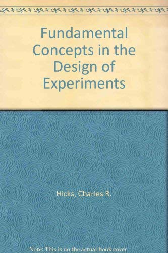 Stock image for Fundamental Concepts in the Design of Experiments for sale by Wonder Book