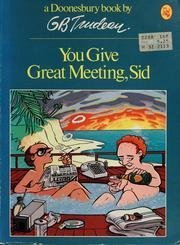 Stock image for You Give Great Meeting, Sid for sale by SecondSale