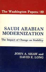 Beispielbild fr Saudi Arabian Modernization - The Impact of Change on Stability : The Washington Papers/89 Volume X zum Verkauf von Top Notch Books
