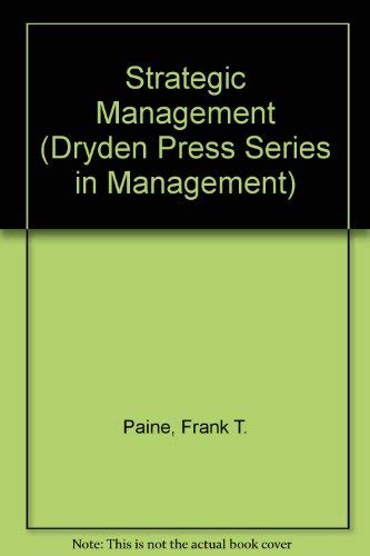 Stock image for Strategic Management (Dryden Press Series in Management) for sale by Wonder Book