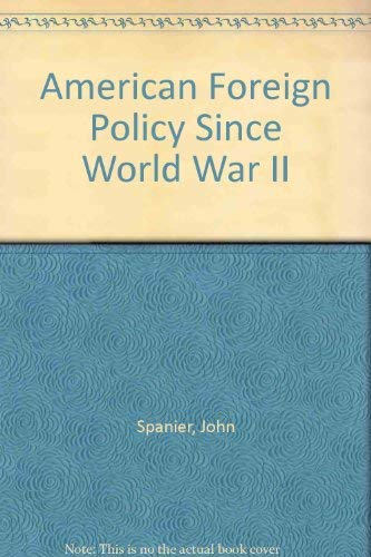 Imagen de archivo de American foreign policy since World War II a la venta por Wonder Book