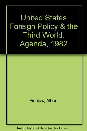 Beispielbild fr United States Foreign Policy & the Third World: Agenda, 1982 zum Verkauf von HPB Inc.