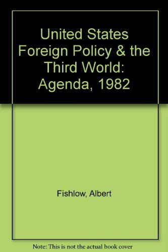 Imagen de archivo de United States Foreign Policy & the Third World: Agenda, 1982 a la venta por HPB Inc.