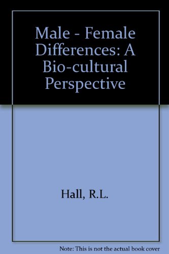 Stock image for Male-Female Differences : A Bio-Cultural Perspective for sale by Better World Books
